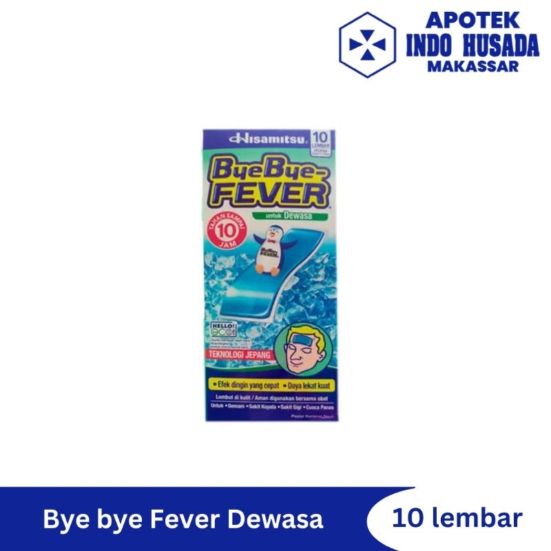 Bye Bye Fever Dewasa