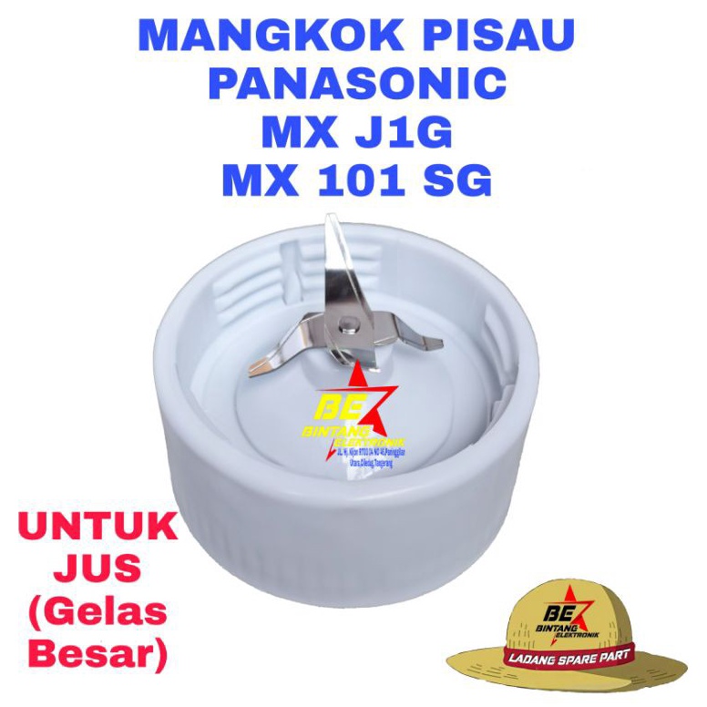 LANGSUNG KIRIM PISAU BLENDER PANASONIC MX J1G MANGKOK BLENDER MX 11SG