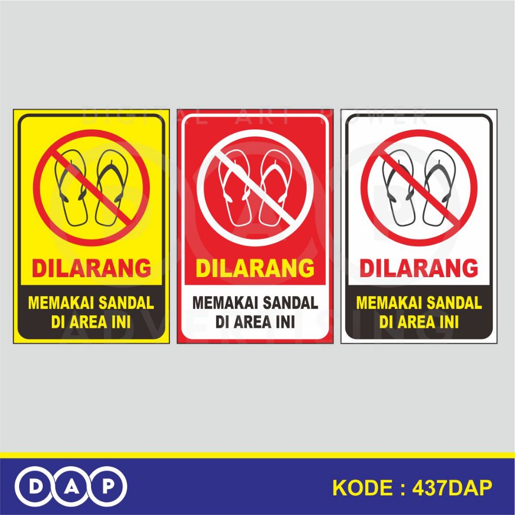 

437 - STIKER DILARANG MEMAKAI SANDAL DI AREA INI - 20 X 30 CM - VYNIL - TERBAIK