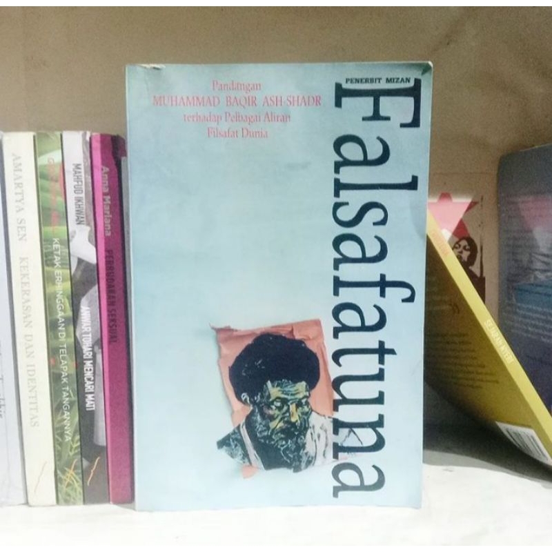 FALSAFATUNA: Pandangan Muhammad Baqir Ash-Shadr Terhadap Pelbagai Aliran Filsafat Dunia | Desekulari