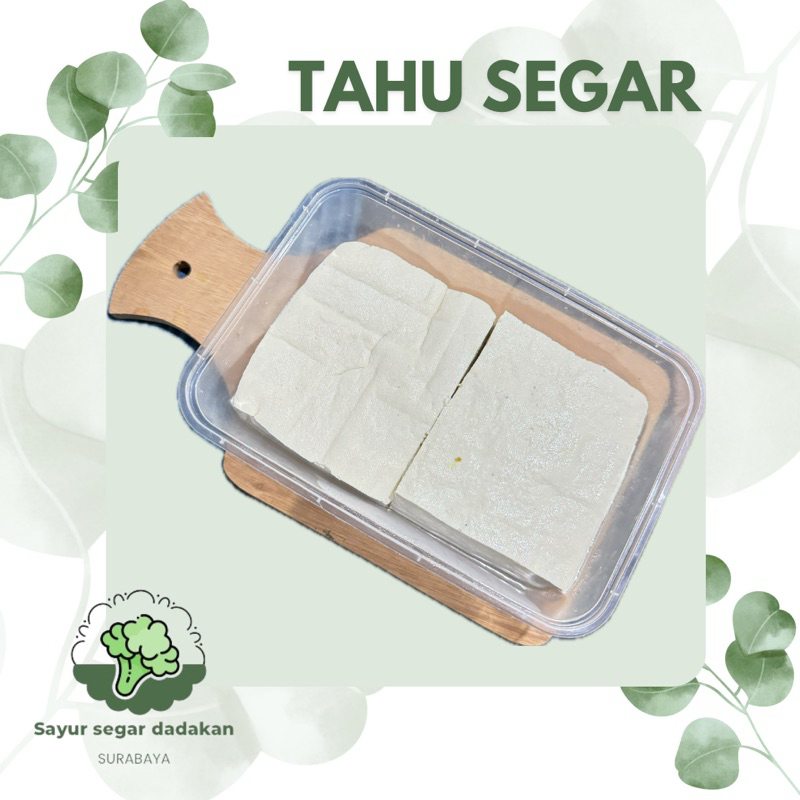 

FOOD PREP TAHU SEGAR