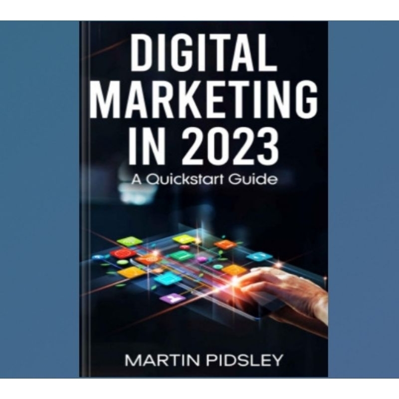 Buku Digital Marketing in 2023. A Quickstart Guide