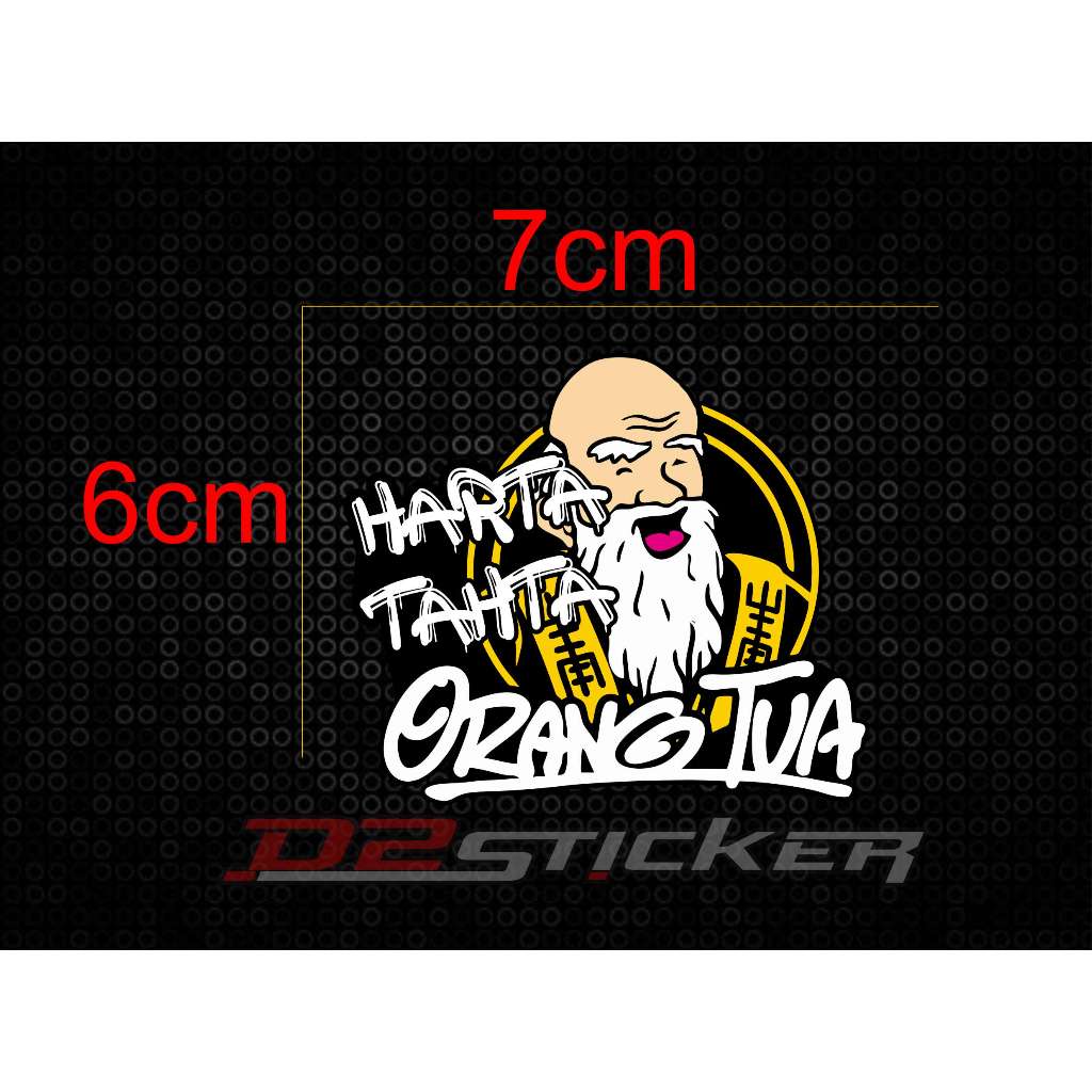 STIKER HARTA TAHTA ORANG TUA