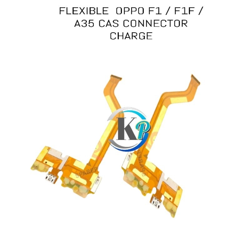 FLEXIBLE  OPPO F1 / F1F / A35 CAS CONNECTOR CHARGE