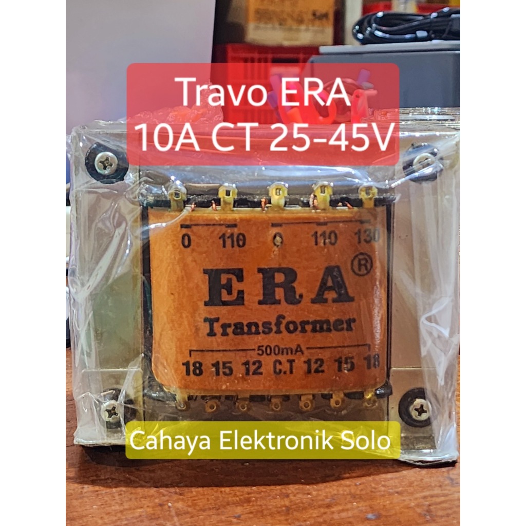 ERA Trafo MURNI 10A 25-45V CT 25v 32v 40v 45v 500ma Travo Power Supply DC