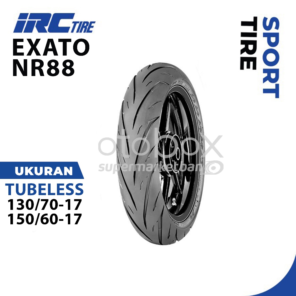 BAN MOTOR IRC EXATO NR88 UKURAN 130/70 150/60 RING 17 TUBELESS