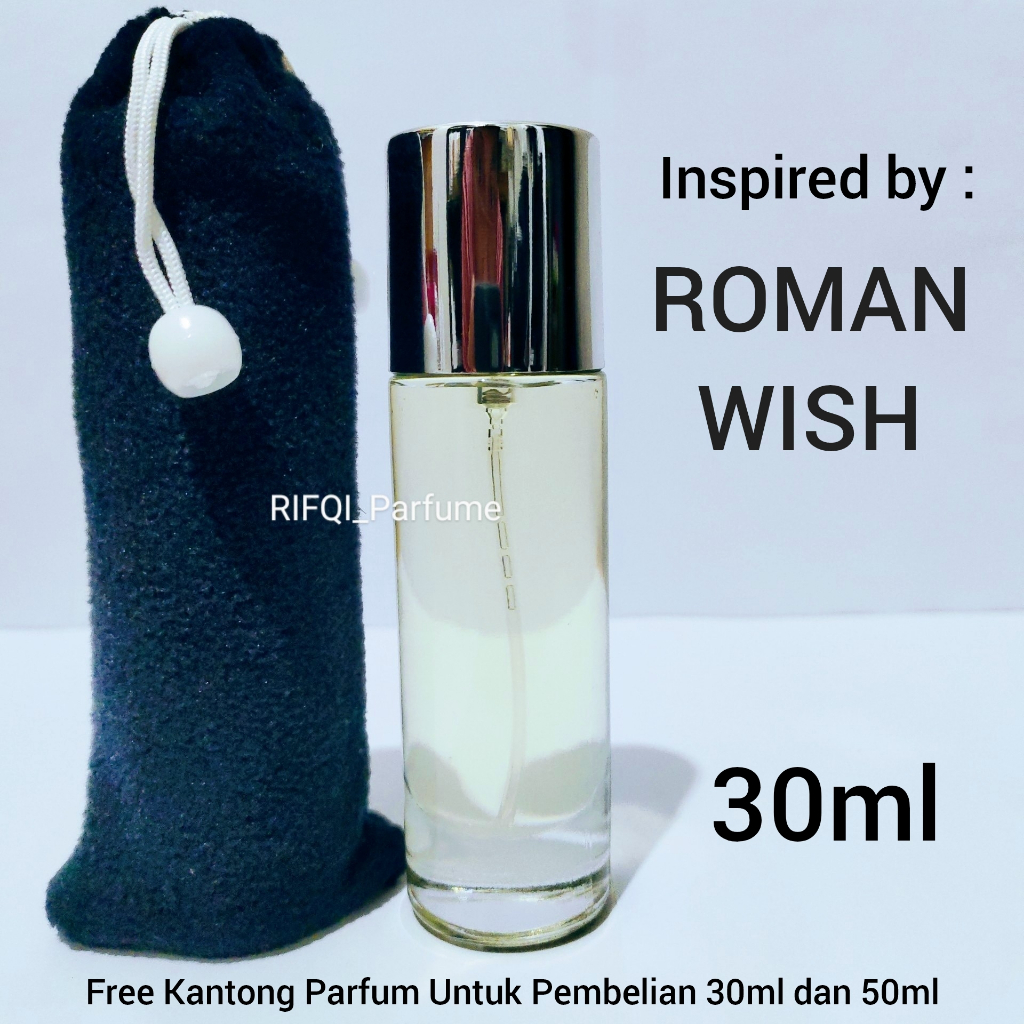 Inspired Parfume ROMAN WISH Parfum Refill Isi Ulang Berkualitas