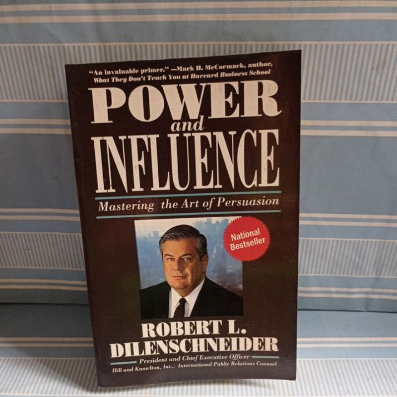 IMPORT: POWER AND INFLUENCE by robert l. dilenschneider