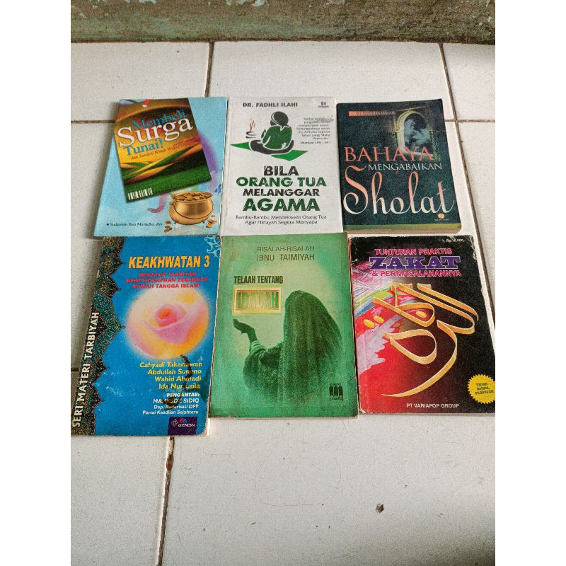 MEMBELI SURGA TUNAI, BILA ORANG TUA MELANGGAR AGAMA, BAHAYA MENGABAIKAN SHOLAT, KEAKHWATAN, RISALAH 