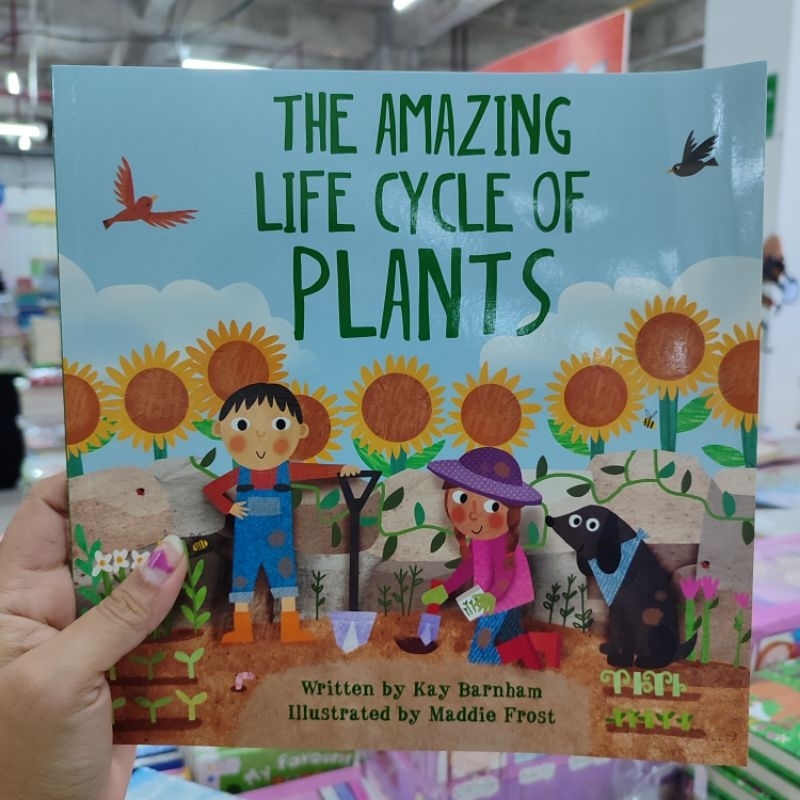 BIG BAD WOLF BOOKS ■ THE AMAZING LIFE CYCLE OF PLANTS - BUKU ANAK BBW IMPORT