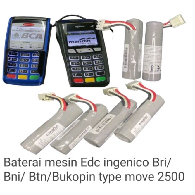 Baterai Edc ingenico Bri/Bca/ Bni/ Btn/Bukopin/Mandiri type move 2500