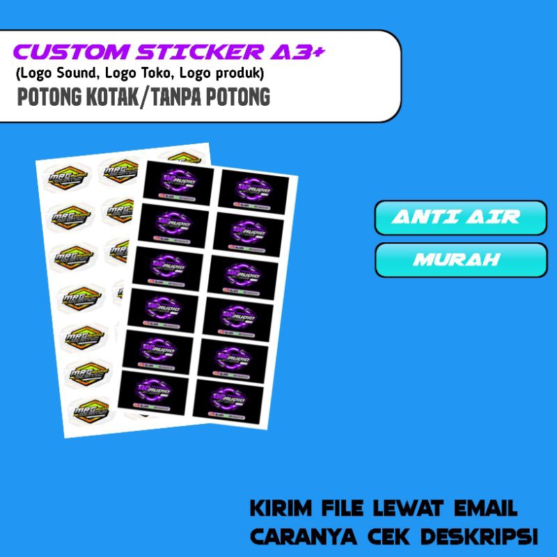 

Custom Stiker A3+(Logo Sound,Logo toko,Logo Produk)Dls