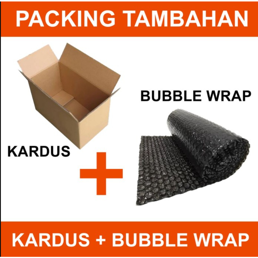 

Extra Packing Bubble Wrap dan Kardus