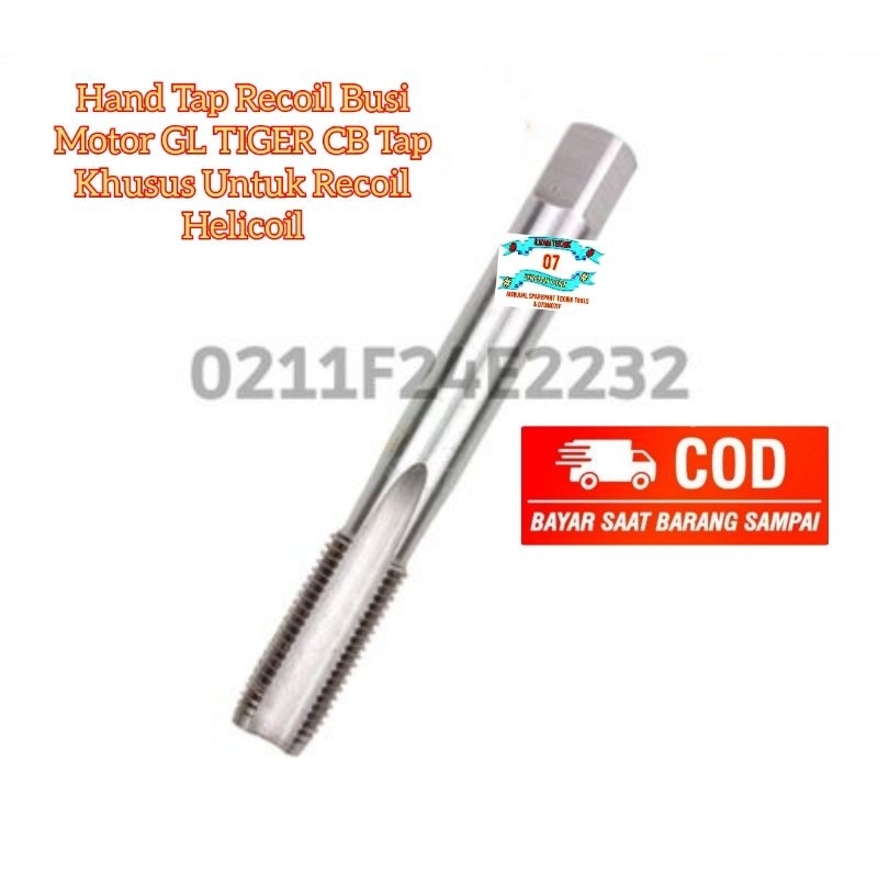 Hand Tap Recoil Busi Motor GL TIGER CB Tap Khusus Untuk Recoil Helicoil