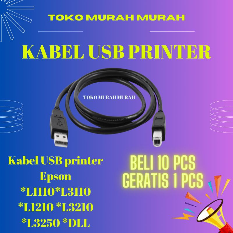 Kabel Usb Printer Epson L1110 L1210 L3110 L3210 L3150 L3250 L4150 L4160 L5190 L6190 BARU