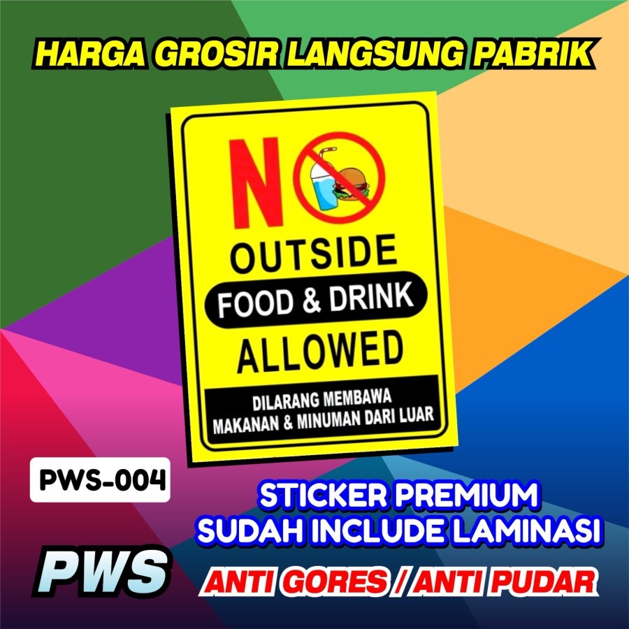 

Sticker Safety Sign First Dilarang Membawa Makan & Minum Dari Luar