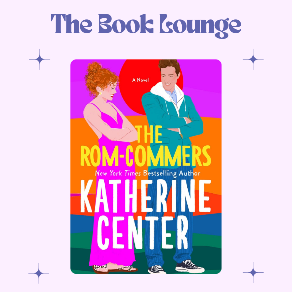

The Rom-Commers //Katherine Center//