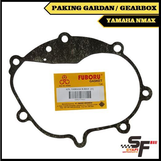 PAKING GARDAN NMAX / N MAX GASKET GARDAN GEARBOX GEAR BOX FUBORU