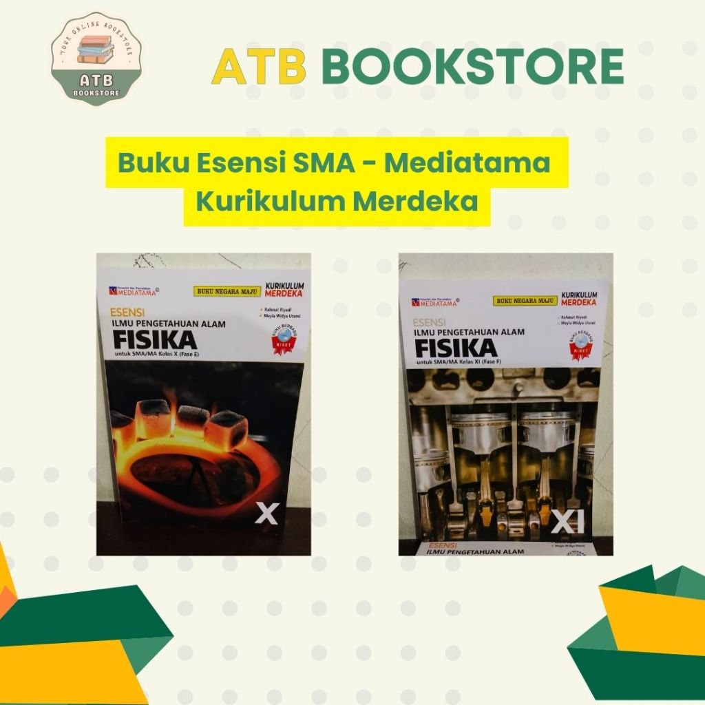 Buku ESENSI IPA Fisika Kelas 10, 11, 12 SMA/MA Kurikulum Merdeka - Mediatama