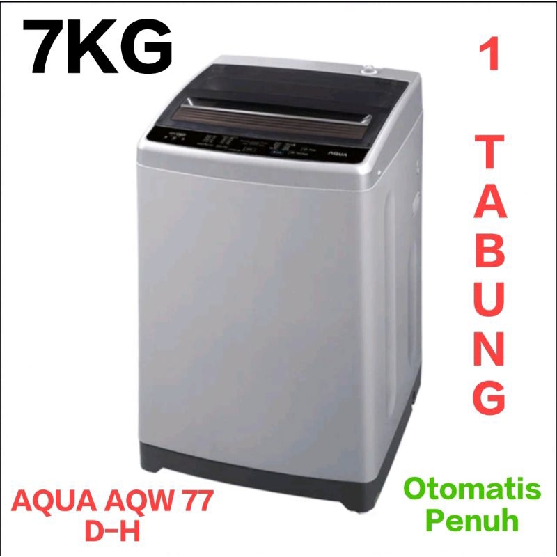 Mesin Cuci AQUA 1 Tabung AQW 77 D-H AQUA mesin cuci 7KG Mesin Cuci otomatis