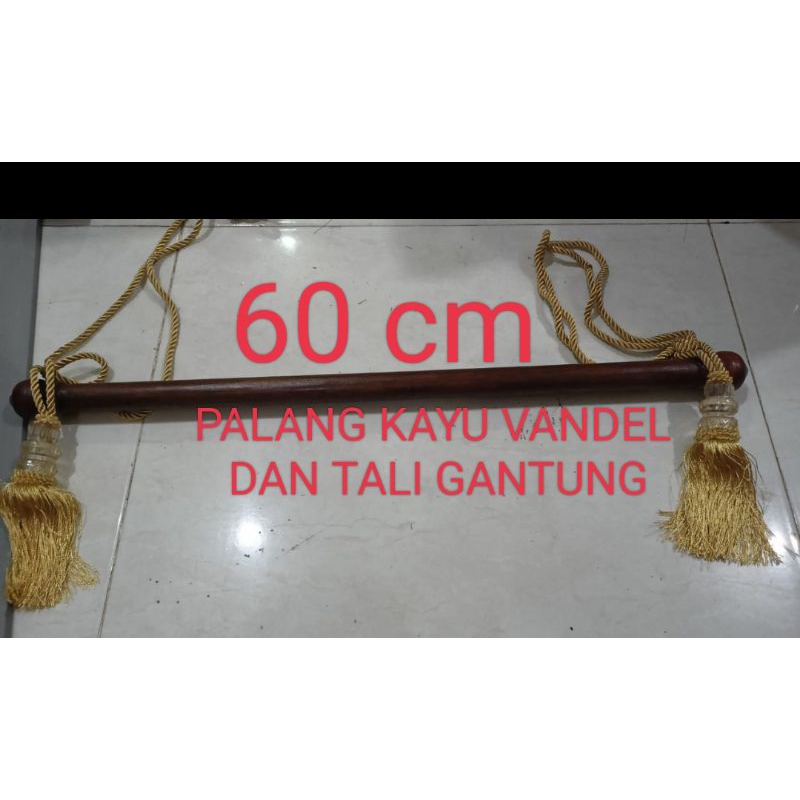 

Palang kayu vandel dan tali gantung