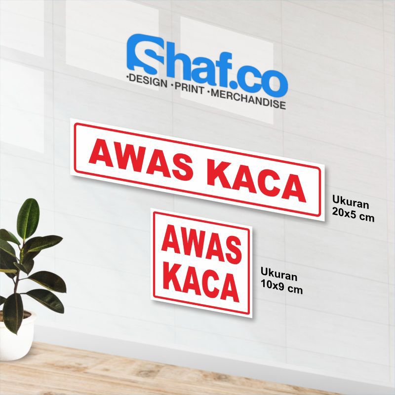 STIKER AWAS KACA KEREN