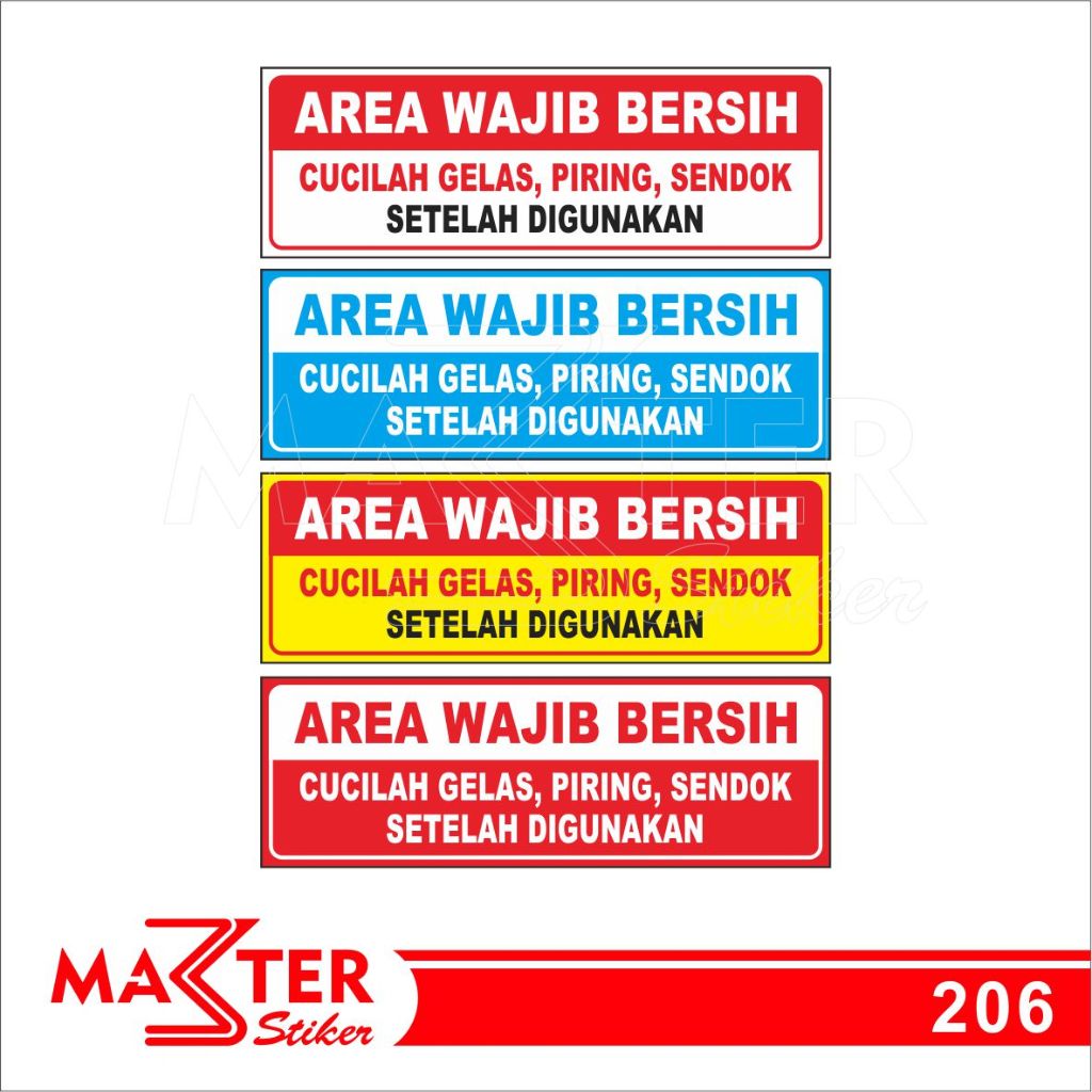 

206 - Stiker Area Wajib Bersih, Cuci Gelas, Piring, Sendok Setelah Digunakan, Tahan Air, Bisa Custom