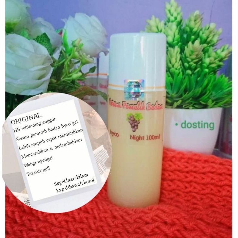 Original. Hb malam Hyco gell. Serum pemutih badan double dosis
