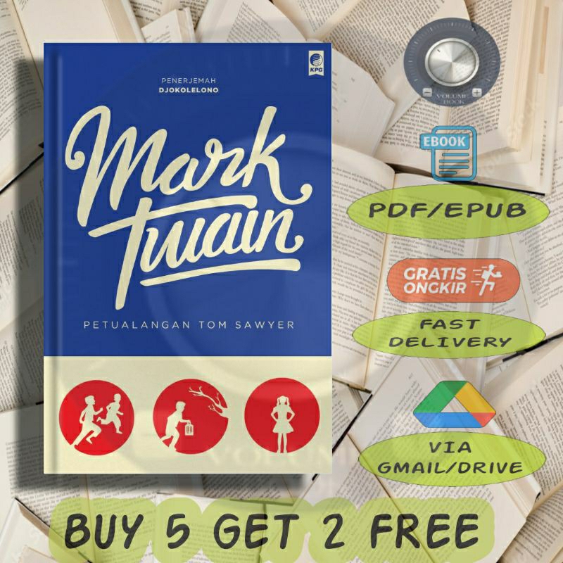 

MARK TWAIN PETUALANGAN TOM SAWYER - Volume