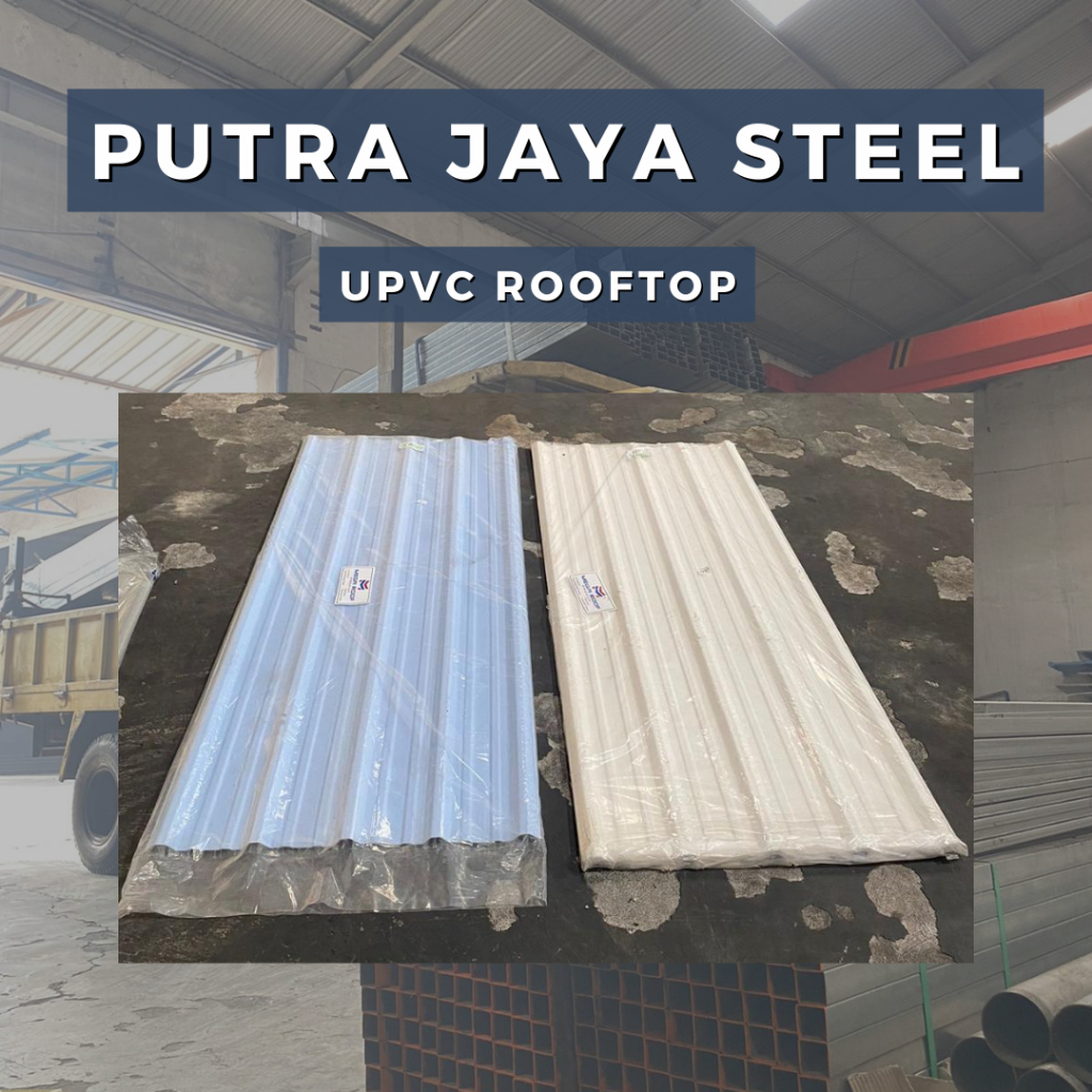 ATAP DINGIN UPVC ROOFTOP SINGLE LAYER | C - SERIES SINGLE LAYER