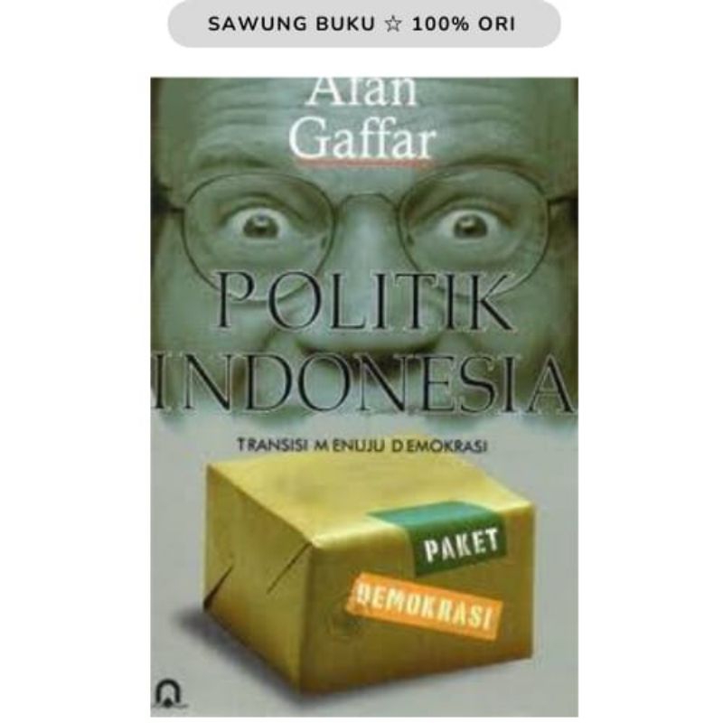 Politik Indonesia - Transisi Menuju Demokrasi
