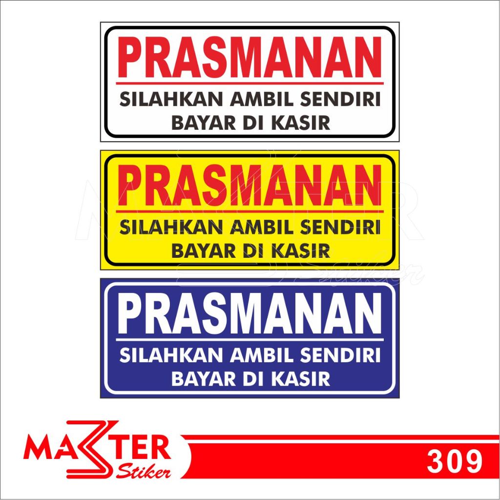 

309 - Stiker Prasmanan, Silahkan Ambil Sendiri, Sticker Vinyl, Tahan Air, Termurah, dan Bisa Custom