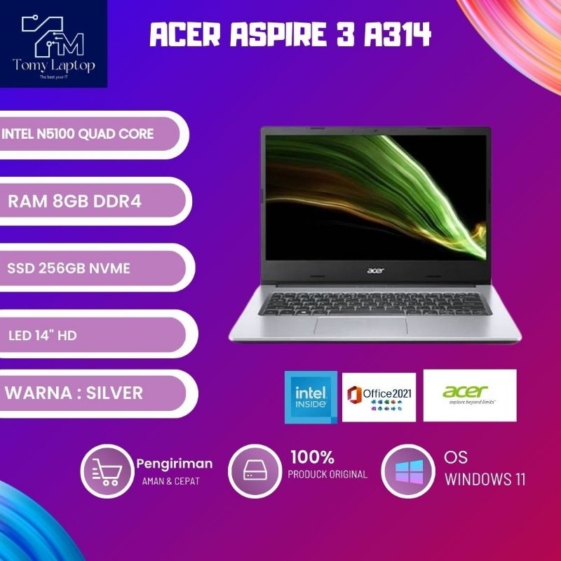 LAPTOP ACER ASPIRE 3 A314 N5100 RAM8GB SSD256GB 14INCH/LAPTOP BARU ACER ASPIRE 3