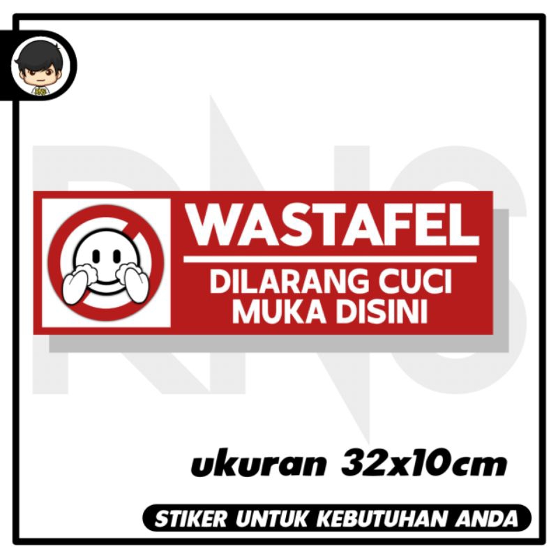 

stiker dilarang cuci muka sticker rambu