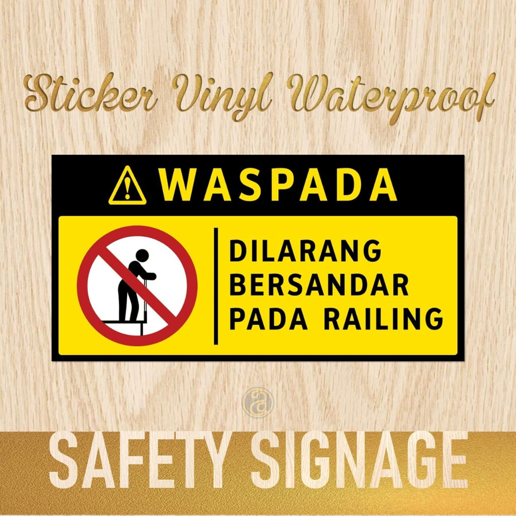 

Stiker Tanda Larangan Tulisan Dilarang Bersandar Pada Railing / Pagar - Safety Sign Sticker, 15x30cm