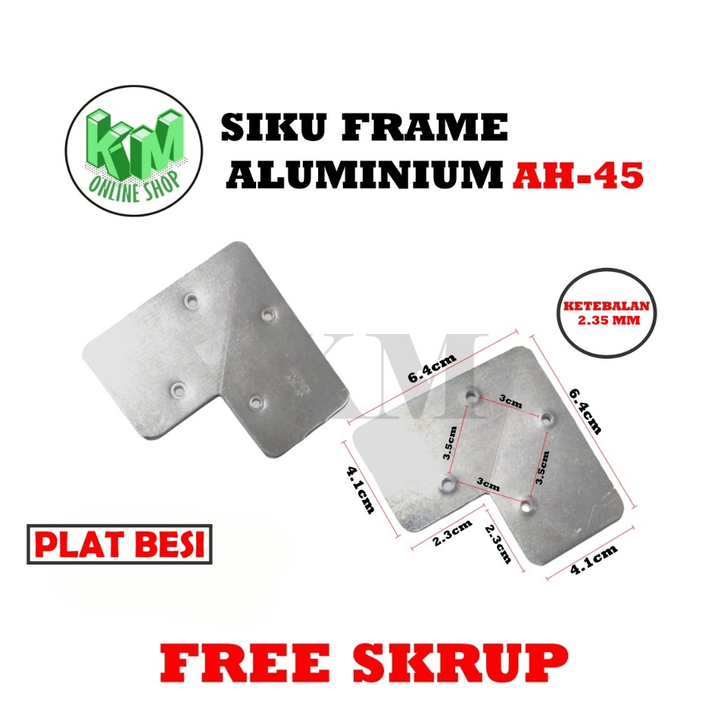 SIKU FRAME AH-45 ALUMINIUM / SIKU SUDUT FRAME L