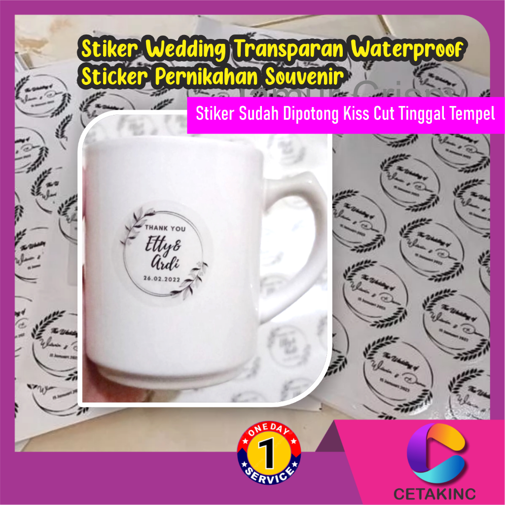 Cetakinc - Stiker Label Souvenir Pernikahan Wedding Transparan Waterproof Sticker Cutting Kisscut Ke