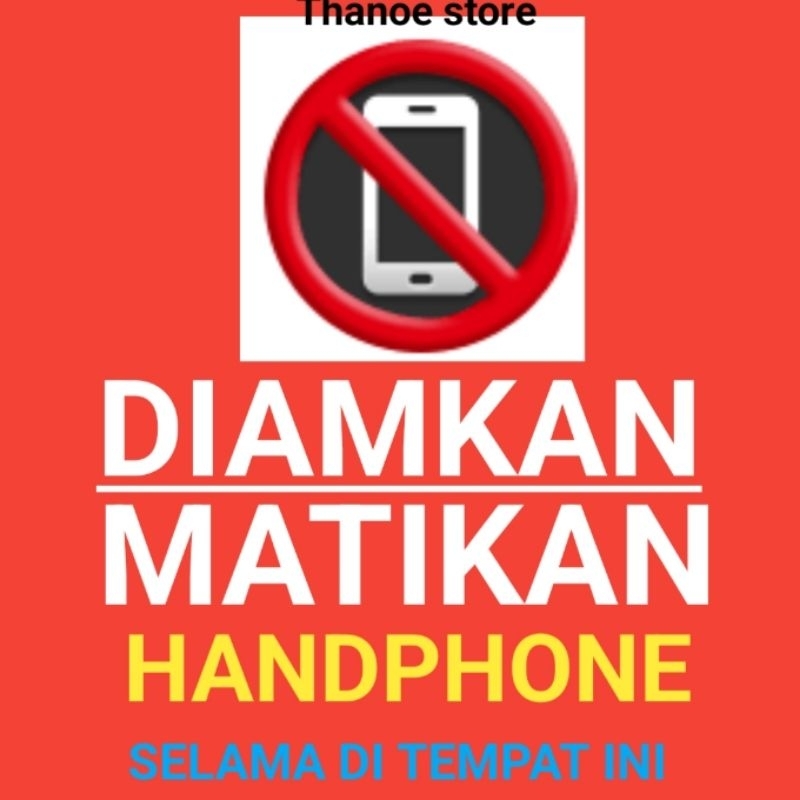 

Stiker Diamkan Matikan Handphone Selama Di Tempat Ini