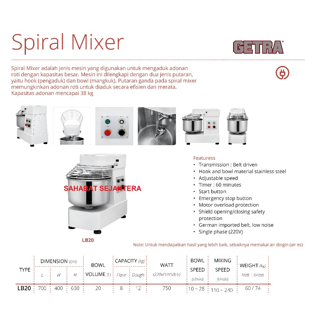 Berat Sebenarnya GETRA Spiral Mixer LB20 Mesin Pengaduk Adonan 20L