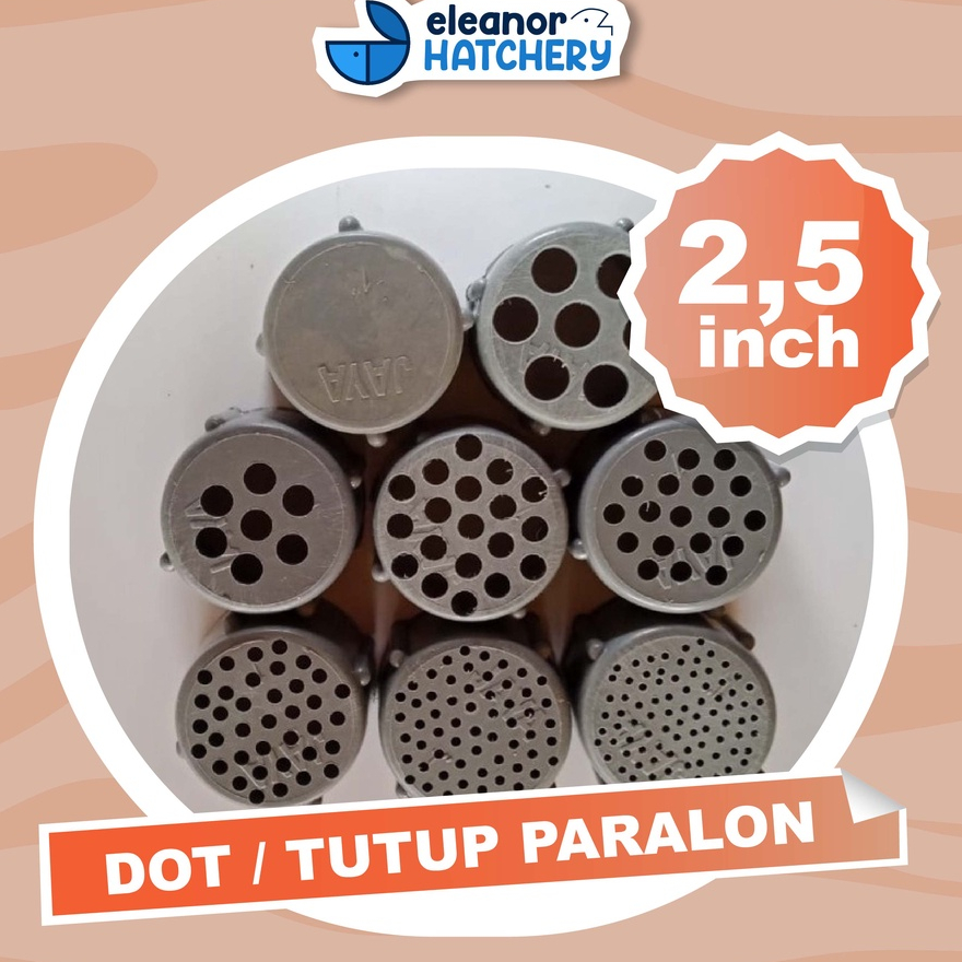 Promo Termurah Tutup Paralon 2,5Inch All Variasi Untuk Ikan Hias Koi Arwana Lele Nila Mujaer Mujair 