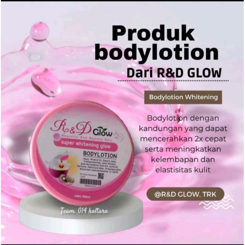 BODY LOTION R&D GLOW