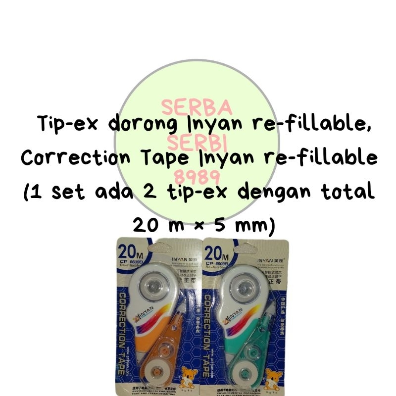 

Tip-ex dorong Inyan re-fillable, Correction Tape Inyan re-fillable (1 set ada 2 tip-ex dengan total 20 m × 5 mm)