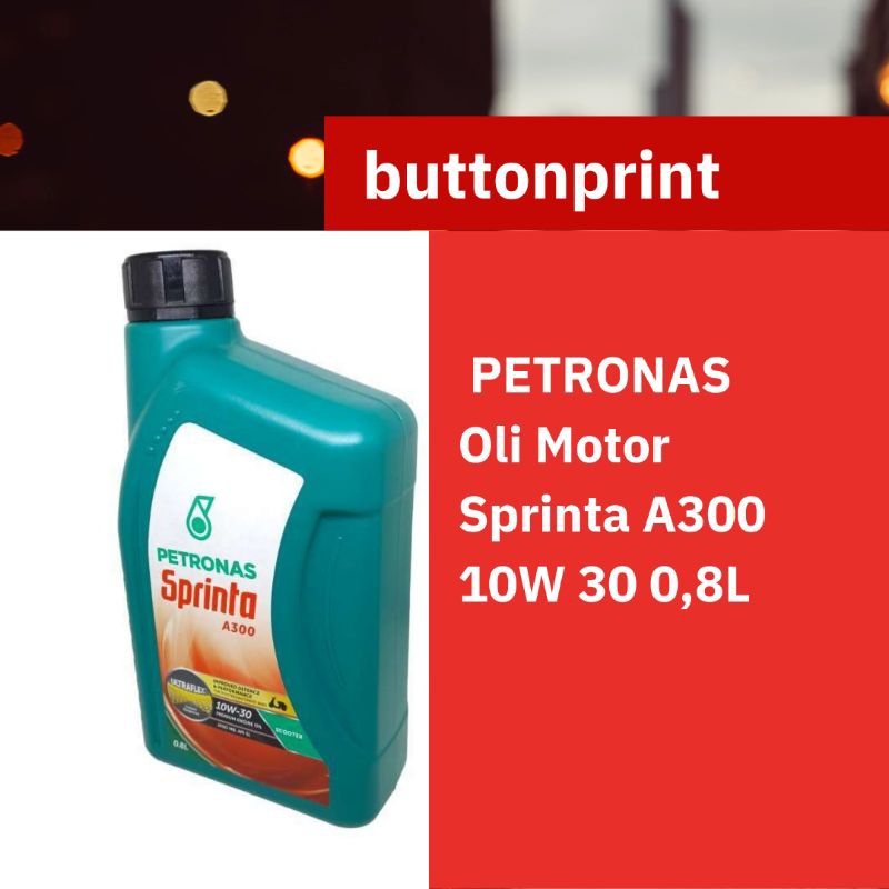 Oli Motor Matic Petronas sprinta A300 10W 30 0,8L