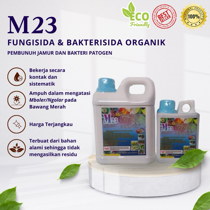 FUNGISIDA & BAKTERISIDA ORGANIK ALAMI NABATI CAIR PEMBASMI JAMUR/BAKTERI PENYAKIT TANAMAN- M23