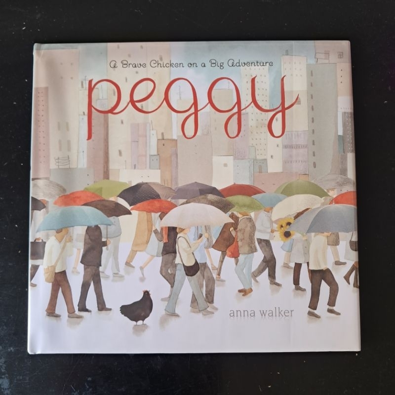 Peggy -  Anna Walker [Picture Story Book]