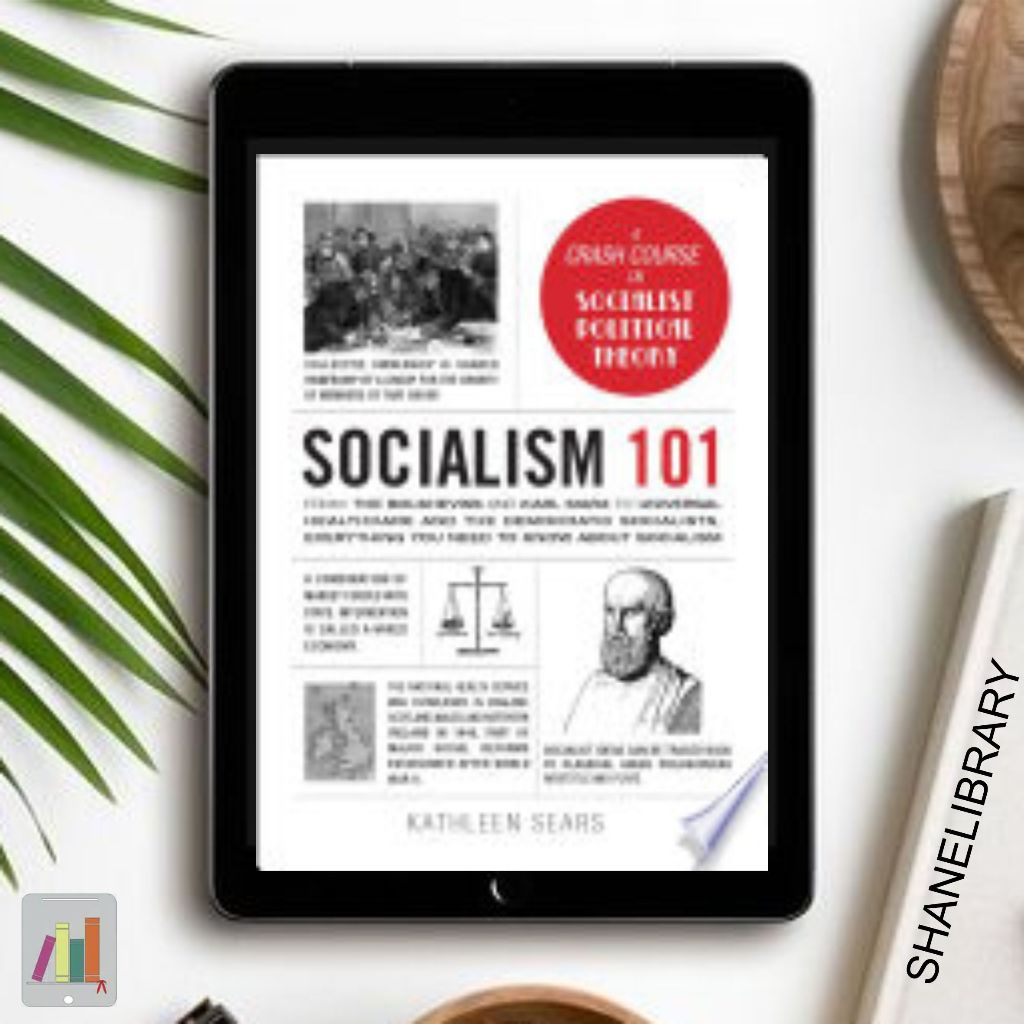 

Socialism 101 by Kathleen Sears