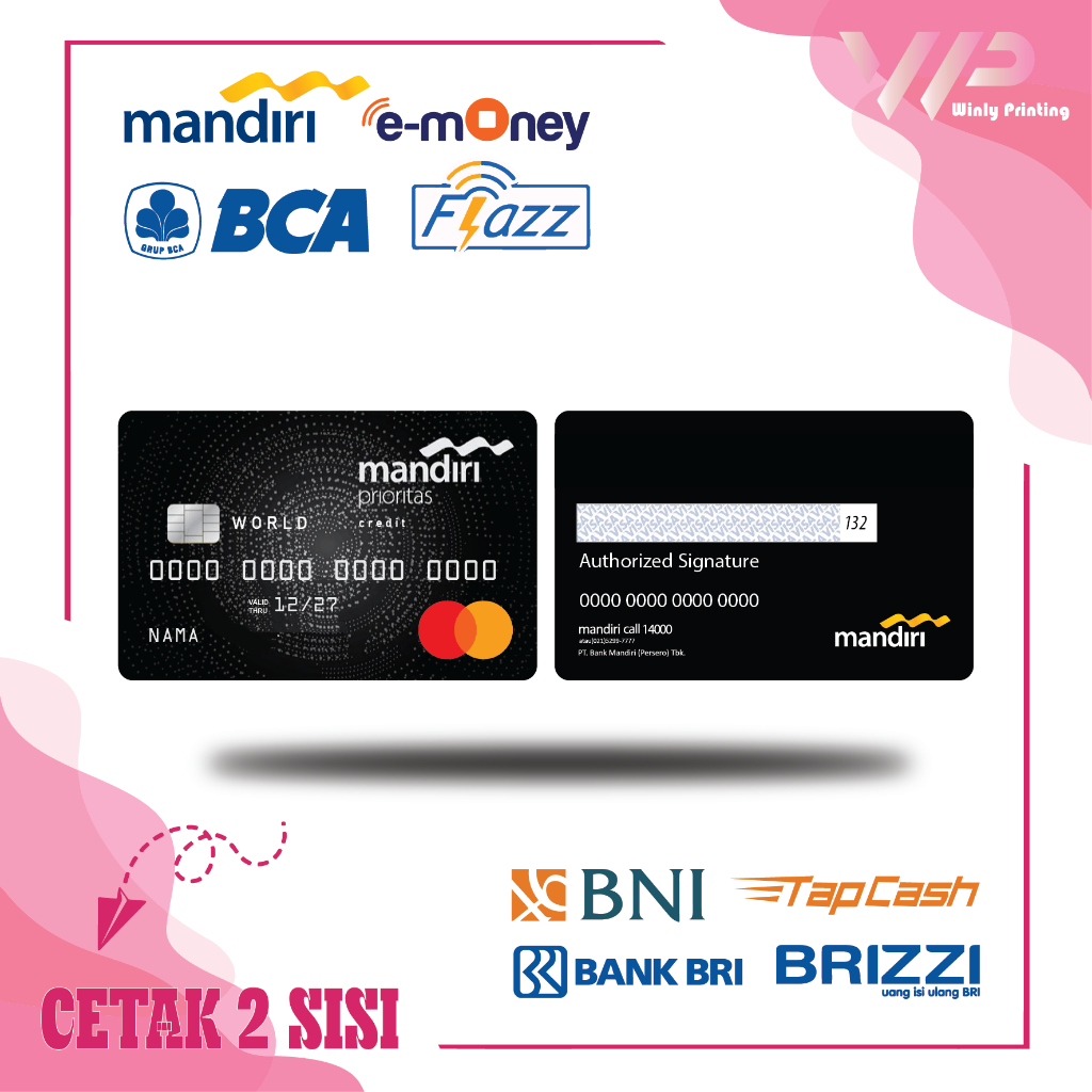 KARTU EMONEY DEBIT MANDIRI PRIORITAS BLACK MANDIRI FLAZZ BCA GEN 2 BNI TAPCASH BRIZZI BRI - 2 SISI