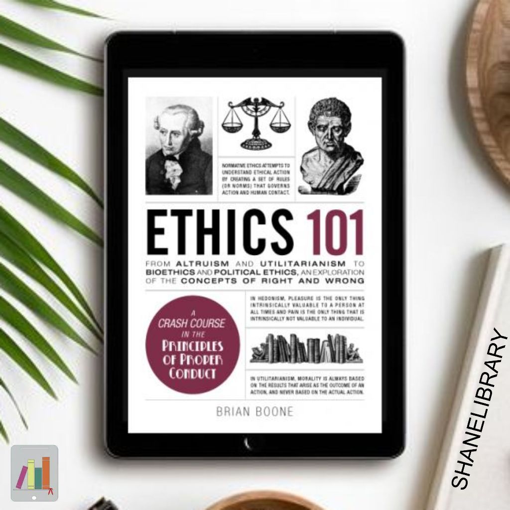 

Ethics 101 by Brian Boone
