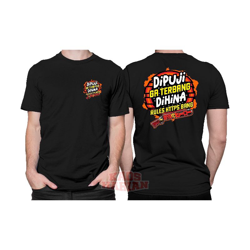 T-SHIRT KAOS DIPUJI GA TERBANG DIHINA RULES HT2PS BANG VERSI SG OPM FF