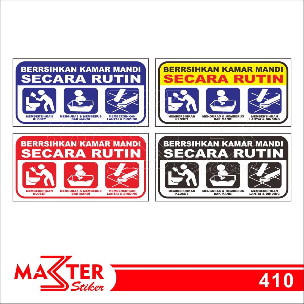 

410 - Stiker Bersihkan Kamar Mandi Secara Rutin, Sticker Vinyl, Tahan Air, Termurah, dan Bisa Custom